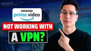 Amazon Prime not working with VPN? That’s how you fix it!