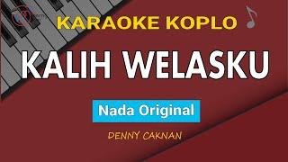 Kalih Welasku - Karaoke || Versi Nada Original || Denny Caknan