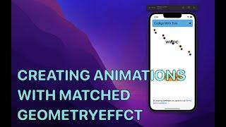 Using MatchedGeometryEffect - WWDC21 SwiftUI Part 10