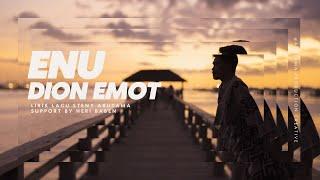 DION EMOT - E  N  U Lirik Lagu Steny Arutama #SupportbyHERIBABEN #APC