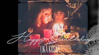 LIKA KOSTA - HAPPY BIRTHDAY [Official Music Video] Premiere 2021