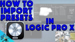 How to Import Presets into Logic Pro X 2021 | Plugin Presets