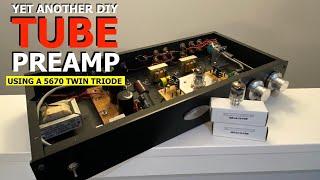 How to make a 5670 tube preamp // DIY HiFi single tube linestage