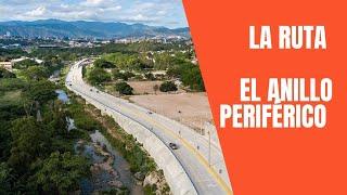 La Ruta EL ANILLO PERIFÉRICO Tegucigalpa, Honduras CA