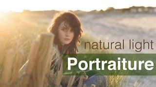 Natural Light Portraiture - Try Out This Little Known Secret! 