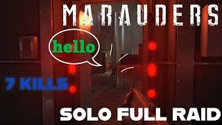 Marauders Full Raid Solo Navy Outpost 7 kills