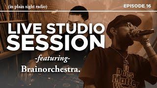 Brainorchestra (IPS RADIO EPISODE 016) FULL SET