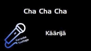 Käärijä - Cha Cha Cha (Karaoke)