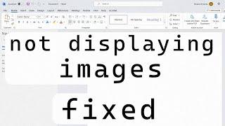 How to Fix Microsoft Word Not Displaying Images on Windows 11