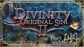 Divinity Original Sin 2 | Honour Mode Walkthrough | Part 144 Heroes' Rest