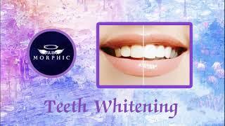 Cosmetic Effect - Teeth Whitening + Straightening (Morphic Field)