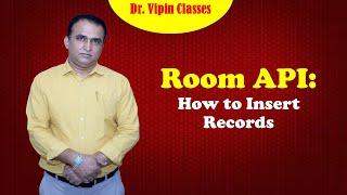 Insert Data in SQLite using ROOM API in Android Studio using Java | Dr Vipin Classes