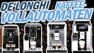 Die besten De'Longhi Kaffeevollautomaten 2024 | Welcher Delonghi Kaffeevollautomat ist der beste?