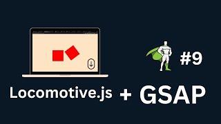 Mastering Animations with GSAP Part 9 Locomotive scroll  #gsap #gsapanimation #javascript