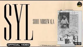 SYI |(official video) Sidhu moose moosewala| new punjabi song 2022