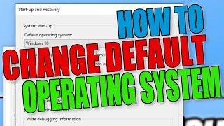 How To Change Your Default Operating System In Windows 10