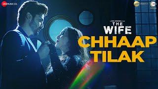 Chhaap Tilak - The Wife | Gurmeet Choudhary & Sayani Datta | Harjot Kaur | Utkarsh Dhotekar