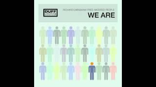 We Are - Richard Earnshaw presents Modified people