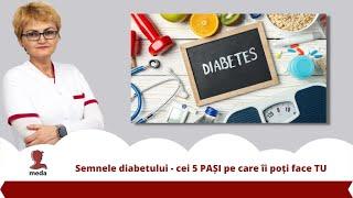 Semnele diabetului  cei 5 PAȘI pe care ii poti face TU