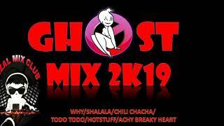 Ghost Mix Mixes 1 2k19   Dj RenLy