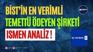 BİST'in En Verimli Temettü Şirketi - ISMEN Analiz