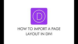 How to Import a Page Template with the Divi Builder