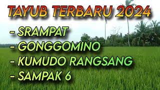 gending tayub terbaru 2024 ||  paling populer || srampat, gonggomino, kumudo rangsang, sampak 6