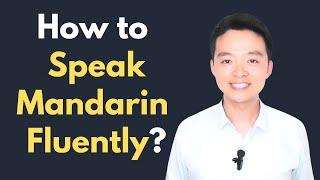 How to Speak Mandarin fluently like a native? How to learn Chinese Tones