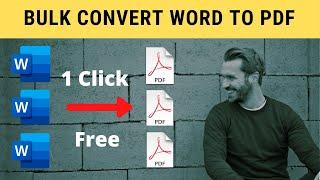 Bulk Convert Word to PDF with this free Technique, no software & website required [2020]