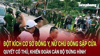 Bản tin thời sự: TPHCM: Đột kích cơ sở đông y, nữ chủ đóng sập cửa cố thủ,đoàn cán bộ 'đứng hình'