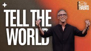 Tell The World | Pastor Ed Newton | CBC