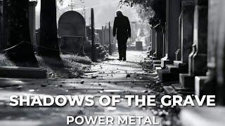 Shadows of the Grave Power Metal 2024