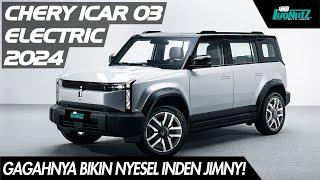 LAND ROVER SEHARGA INNOVA! Ngapain Jimny?! Kami Bongkar EV OFFROAD AWD Pertama Di , Chery iCAR 03!