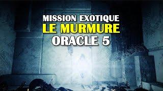 Destiny 2 - Le Murmure - Oracle 5 - Triomphe Traqueur d'Oracle (semaine 3)