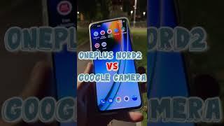 OnePlus Nord2 Google Camera Night Mode VS Night Sight #Shorts