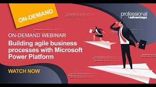 Build agile business processes with Microsoft Power Platform