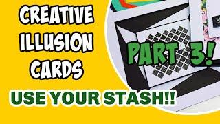 MORE IDEAS!!! CREATIVE ILLUSION CARDS PART 3! USE YOUR STASH!!