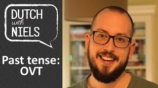 Learn Dutch: OVT (the Simple Past tense) - with Niels!