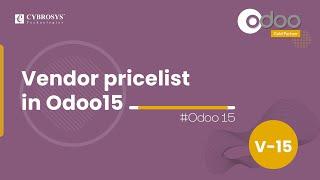 Vendor Pricelists Odoo 15 | Odoo 15 Purchase | Odoo 15 Enterprise Edition