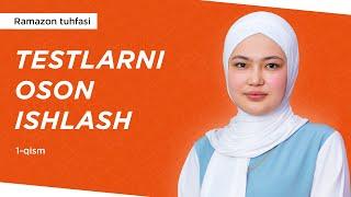 1-qism | Testlarni oson ishlash | Nazira Rashidova | Ramazon tuhfasi