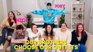 OUR BROTHERS CHOOSE LISA'S & AMY'S OUTFITS