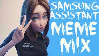 Samsung Assistant meme MIX | Sam samsung assistant meme compilation | The Samsung Girl meme mix