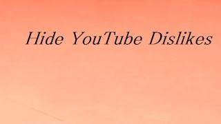 How to Hide   Like / Dislike Function | YouTube