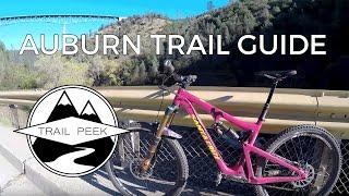 Mountain Biking Auburn California - Trail Guide