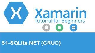 Xamarin Forms #51: SQLite (CRUD) Create, Read, Update, and Delete