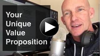 Your Unique Value Proposition (UVP) - Stop Trying to Be Different - Kevin Ward