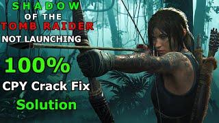 Shadow Of The Tomb Raider is not launching || CPY Crack Fix {Simple}