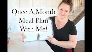 Once A Month Meal Plan With Me!