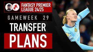 53K OVRSELL SALAH? BUY HAALAND? | FPL GAMEWEEK 29 TRANSFER PLANS|Fantasy Premier League 2024/2025