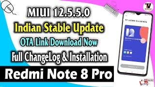 Redmi Note 8 Pro : MIUI 12.5.5.0 India Stable Update Roll Out (Installation Guide & ChangeLog) 